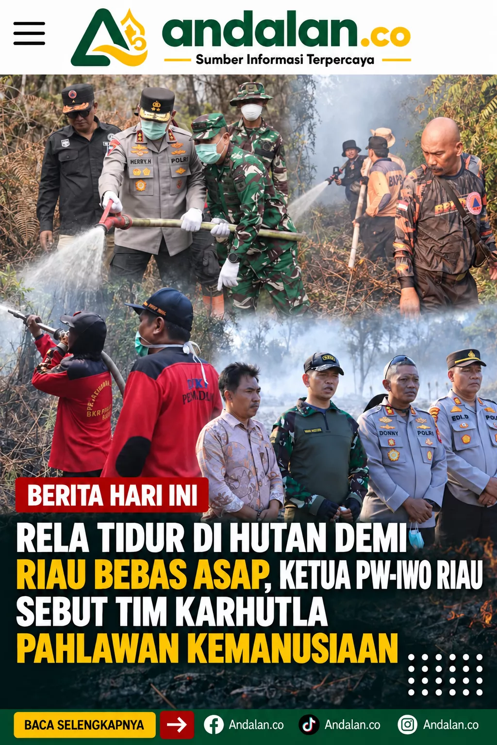 Rela Tidur di Hutan Demi Riau Bebas Asap, Ketua PW-IWO Riau Sebut Tim Karhutla Pahlawan Kemanusiaan
