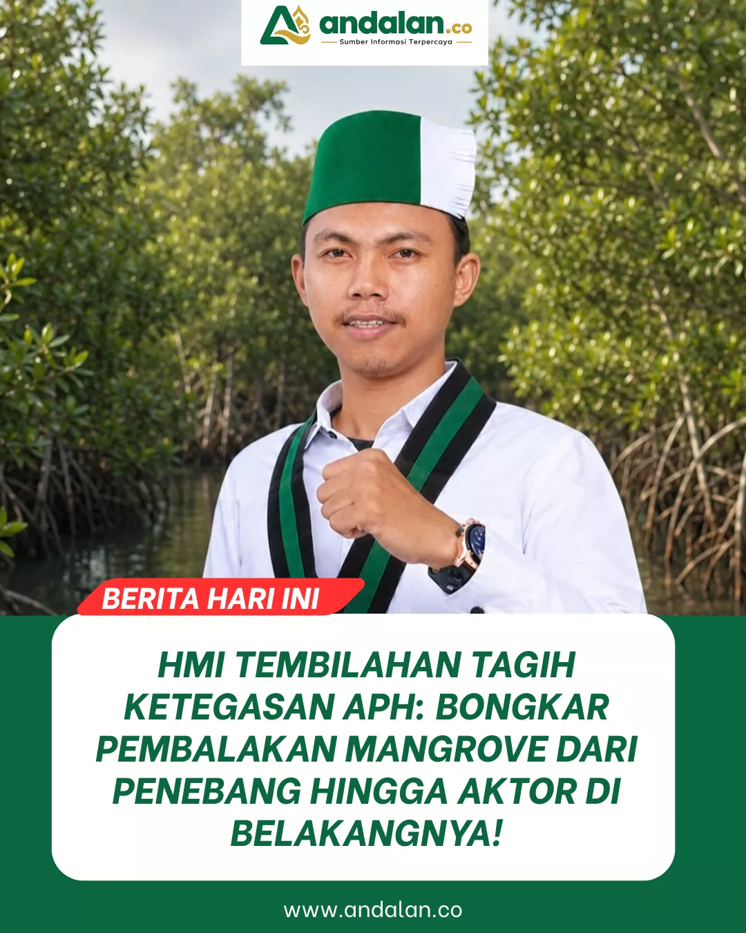 HMI Tembilahan Tagih Ketegasan APH: Bongkar Pembalakan Mangrove dari Penebang hingga Aktor di Belakangnya!