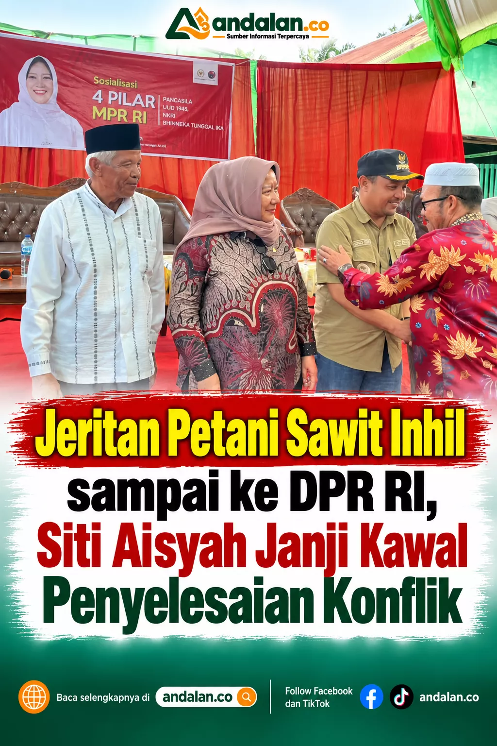 Jeritan Petani Sawit Inhil sampai ke DPR RI, Siti Aisyah Janji Kawal Penyelesaian Konflik