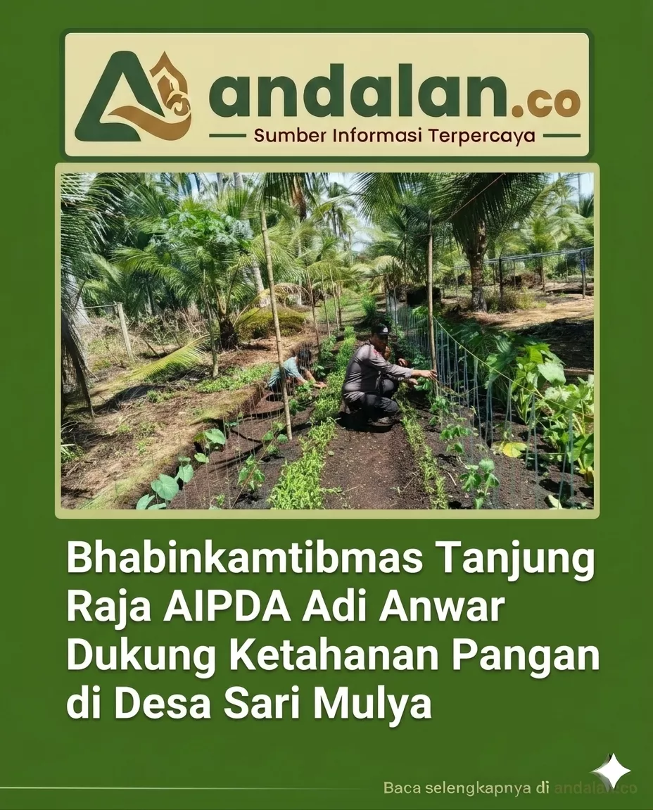 Bhabinkamtibmas Tanjung Raja AIPDA Adi Anwar Dukung Ketahanan Pangan di Desa Sari Mulya