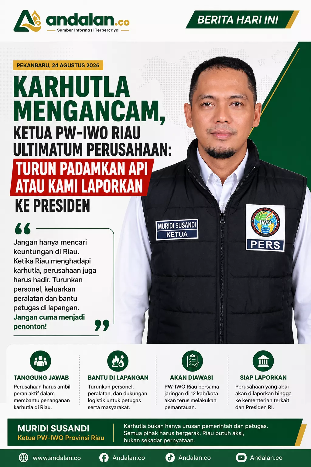 Karhutla Mengancam, Ketua PW-IWO Riau Ultimatum Perusahaan: Turun Padamkan Api atau Kami Laporkan ke Presiden