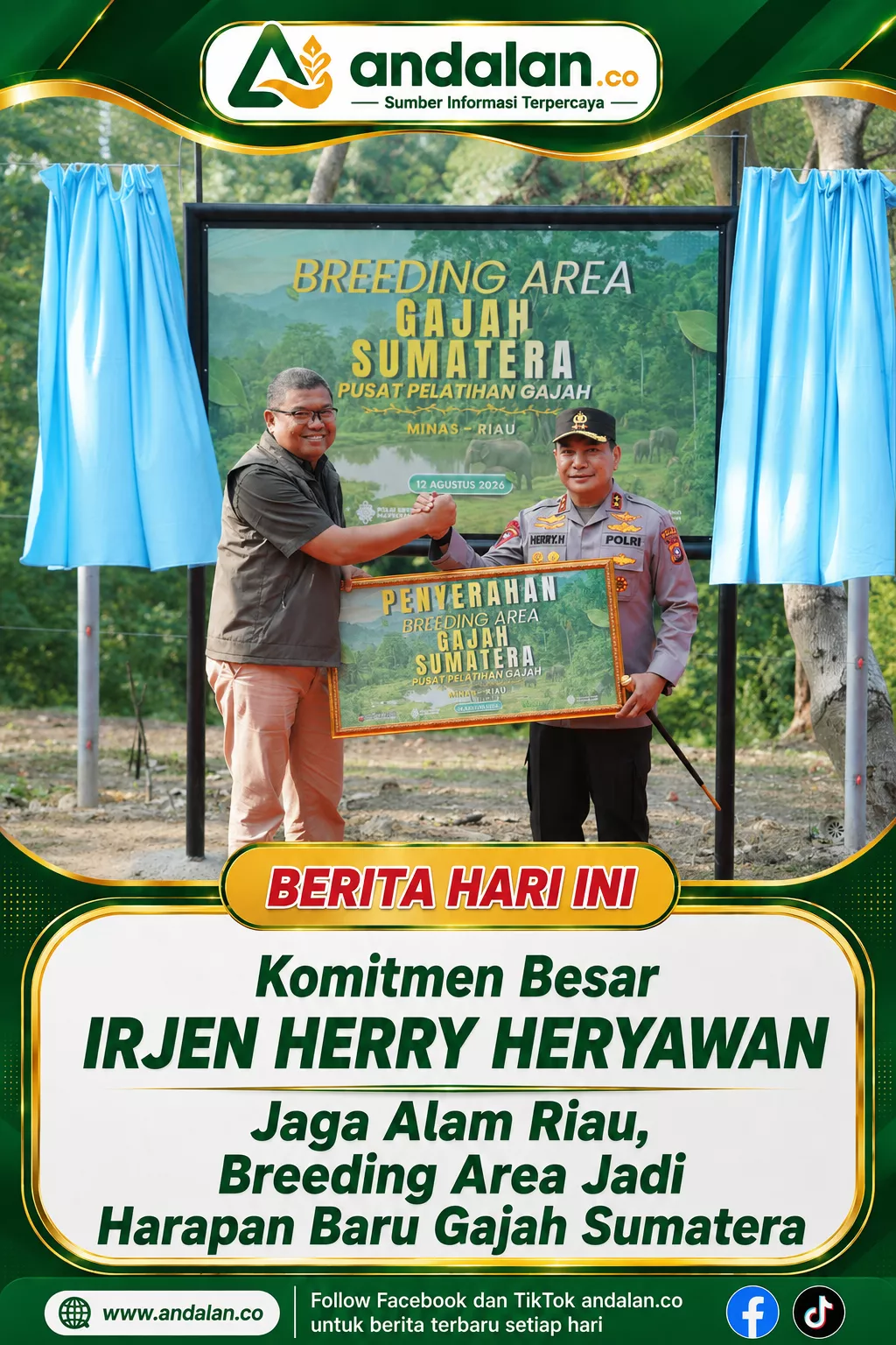 Komitmen Besar Irjen Herry Heryawan Jaga Alam Riau, Breeding Area Jadi Harapan Baru Gajah Sumatera