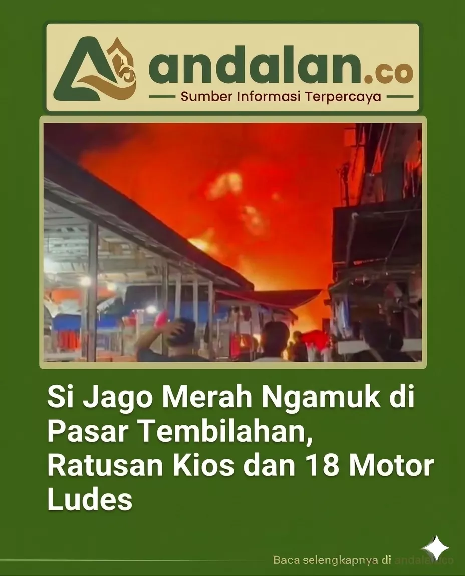 Si Jago Merah Ngamuk di Pasar Tembilahan, Ratusan Kios dan 18 Motor Ludes
