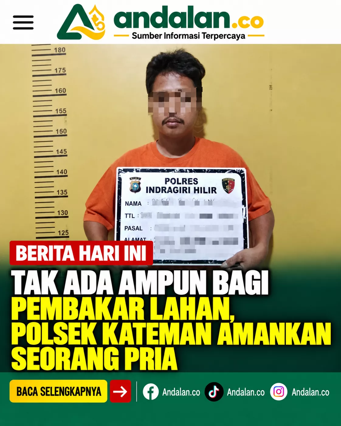 Tak Ada Ampun bagi Pembakar Lahan, Polsek Kateman Amankan Seorang Pria