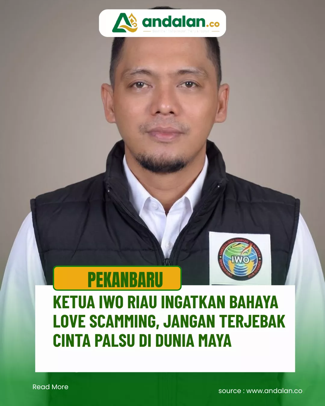 Ketua IWO Riau Ingatkan Bahaya Love Scamming, Jangan Terjebak Cinta Palsu di Dunia Maya