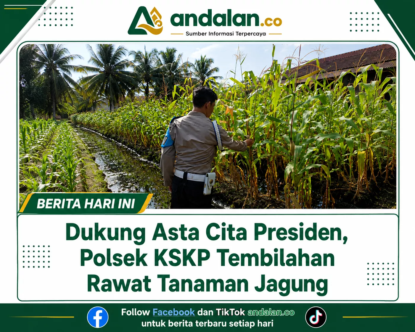 Dukung Asta Cita Presiden, Polsek KSKP Tembilahan Rawat Tanaman Jagung