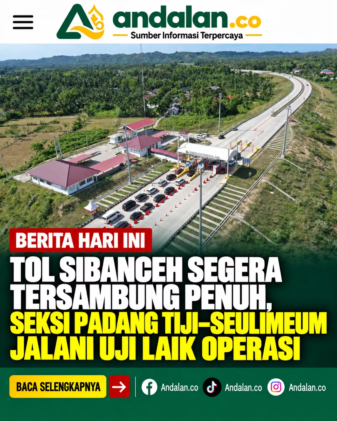 Tol Sibanceh Segera Tersambung Penuh, Seksi Padang Tiji-Seulimeum Jalani Uji Laik Operasi