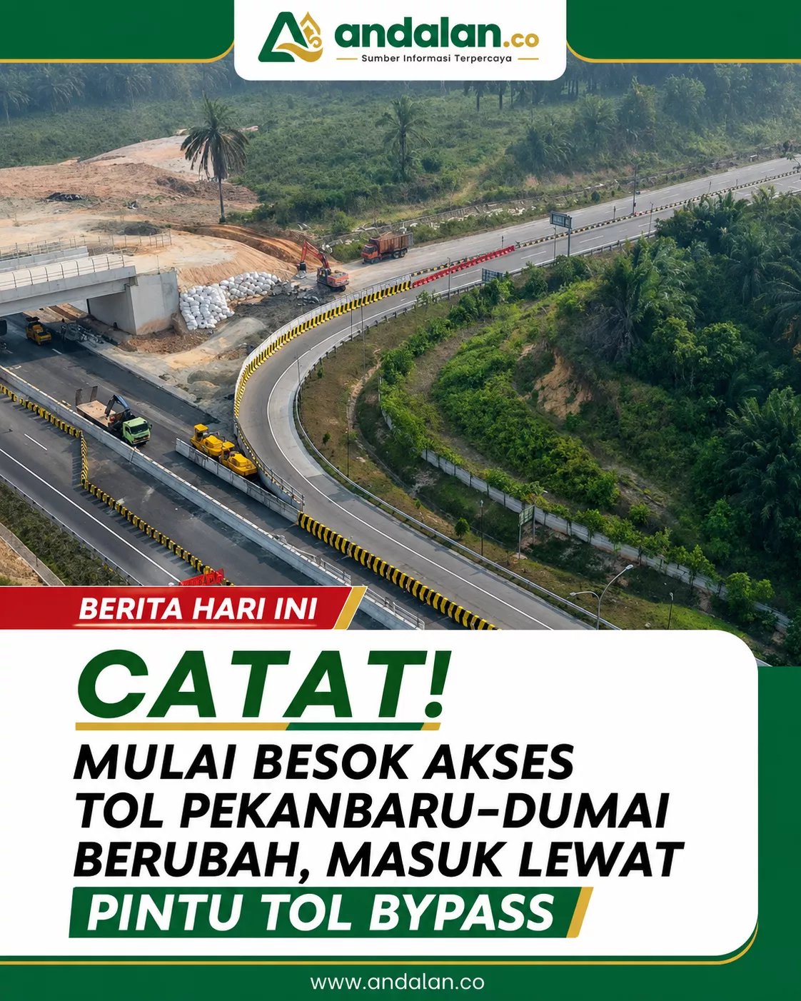Catat! Mulai Besok Akses Tol Pekanbaru–Dumai Berubah, Masuk Lewat Pintu Tol Bypass