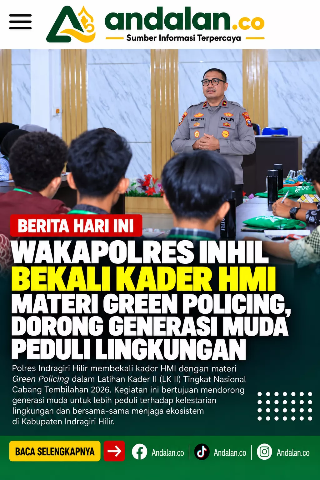 Wakapolres Inhil Bekali Kader HMI Materi Green Policing, Dorong Generasi Muda Peduli Lingkungan