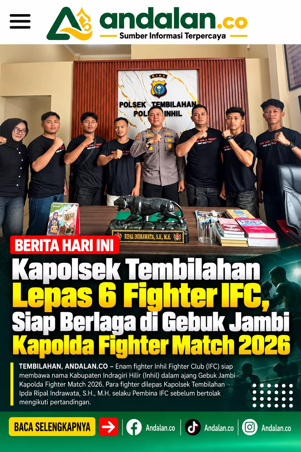 Kapolsek Tembilahan Lepas 6 Fighter IFC, Siap Berlaga di Gebuk Jambi Kapolda Fighter Match 2026