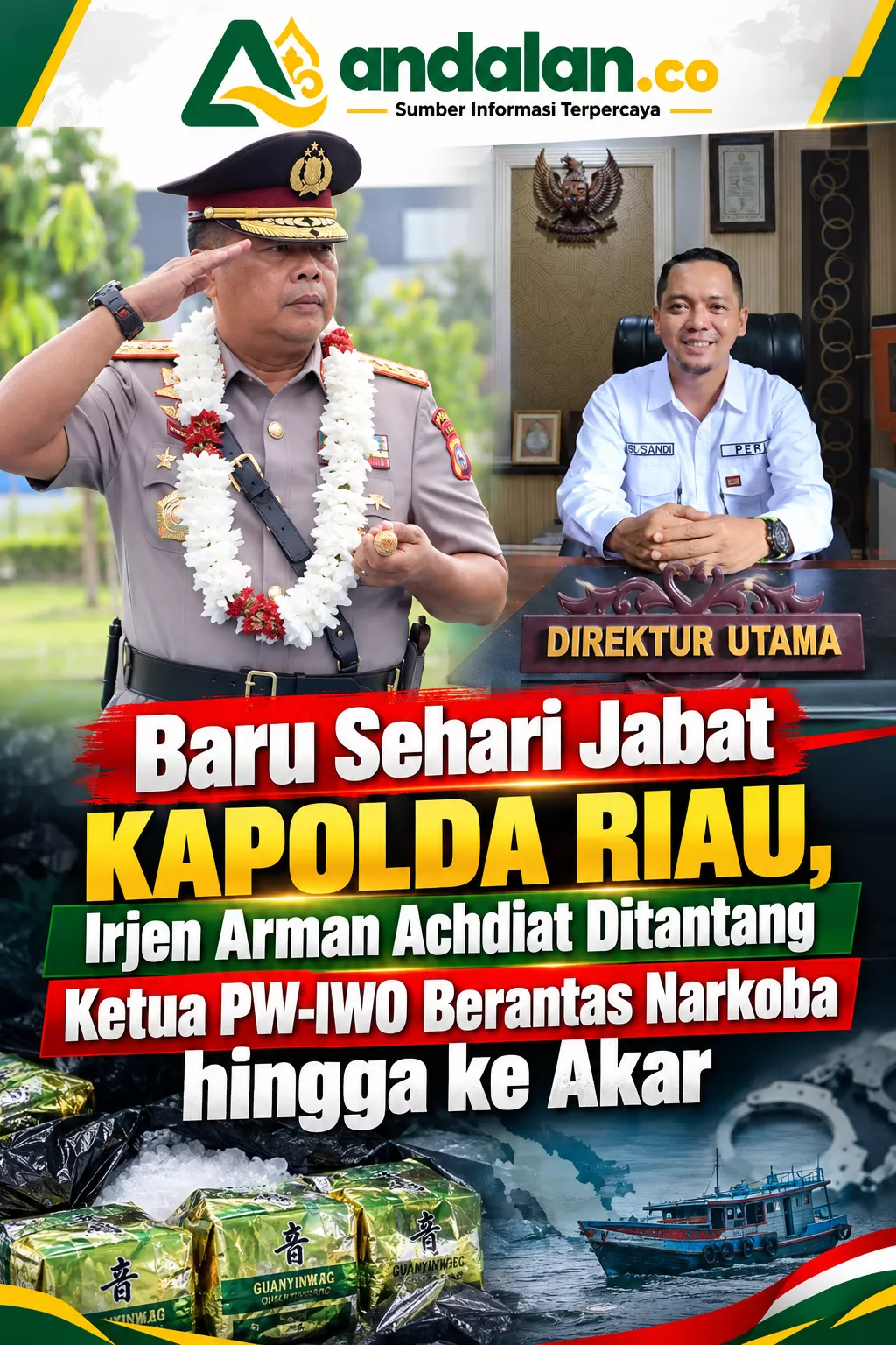 Baru Sehari Jabat Kapolda Riau, Irjen Arman Achdiat Ditantang Ketua PW-IWO Berantas Narkoba hingga ke Akar