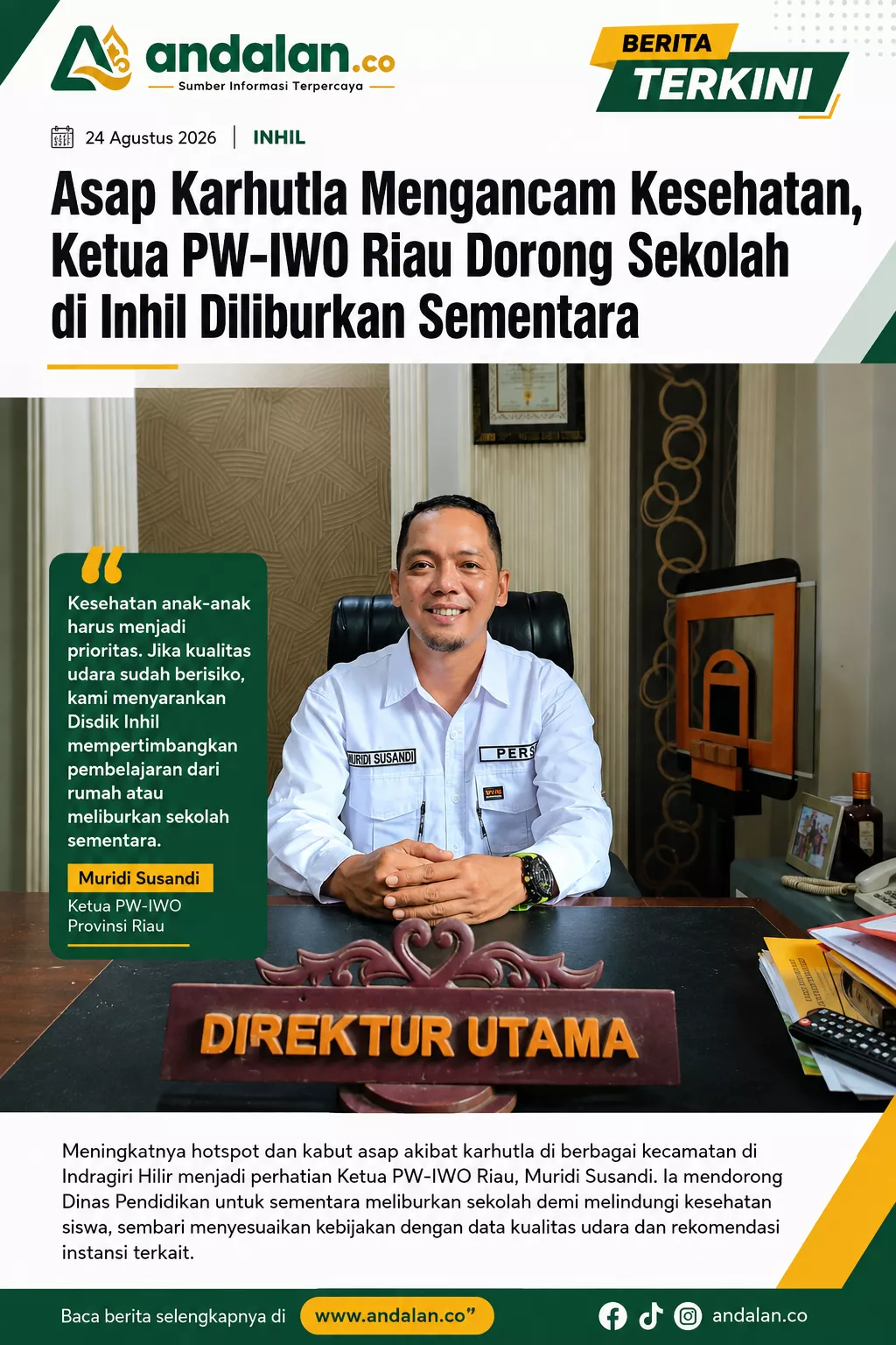 Asap Karhutla Mengancam Kesehatan, Ketua PW-IWO Riau Dorong Sekolah di Inhil Diliburkan Sementara