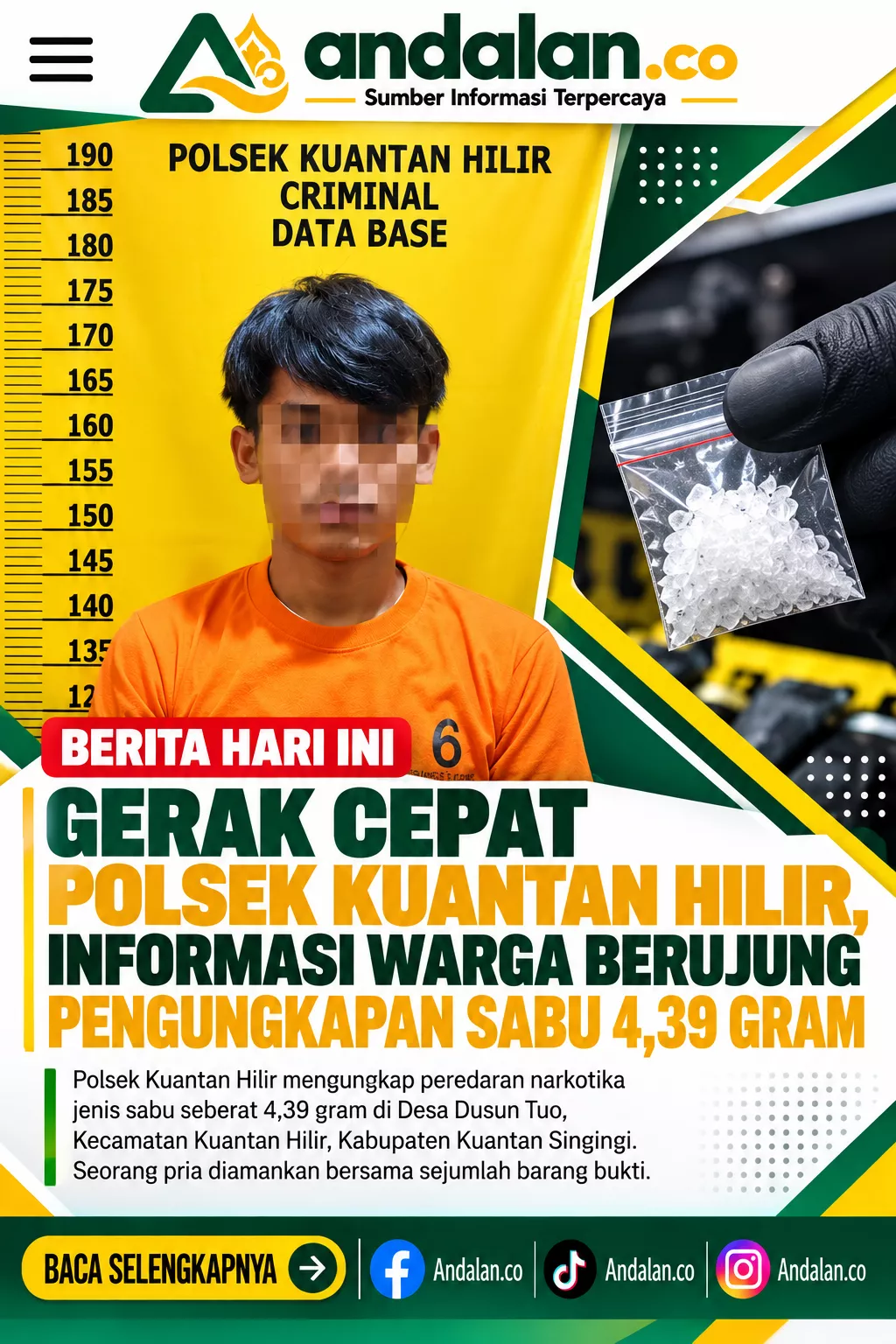 Gerak Cepat Polsek Kuantan Hilir, Informasi Warga Berujung Pengungkapan Sabu 4,39 Gram