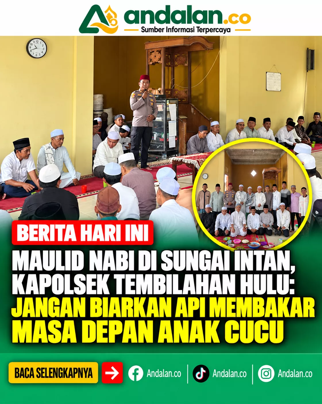 Maulid Nabi di Sungai Intan, Kapolsek Tembilahan Hulu: Jangan Biarkan Api Membakar Masa Depan Anak Cucu