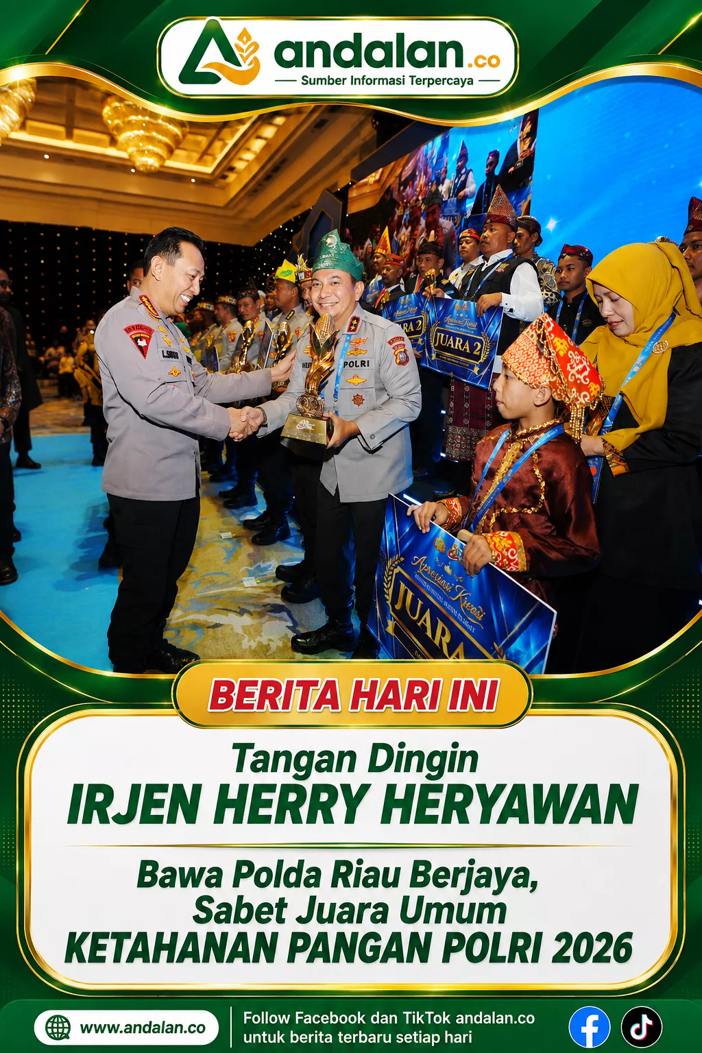 Tangan Dingin Irjen Herry Heryawan Bawa Polda Riau Berjaya, Sabet Juara Umum Ketahanan Pangan Polri 2026
