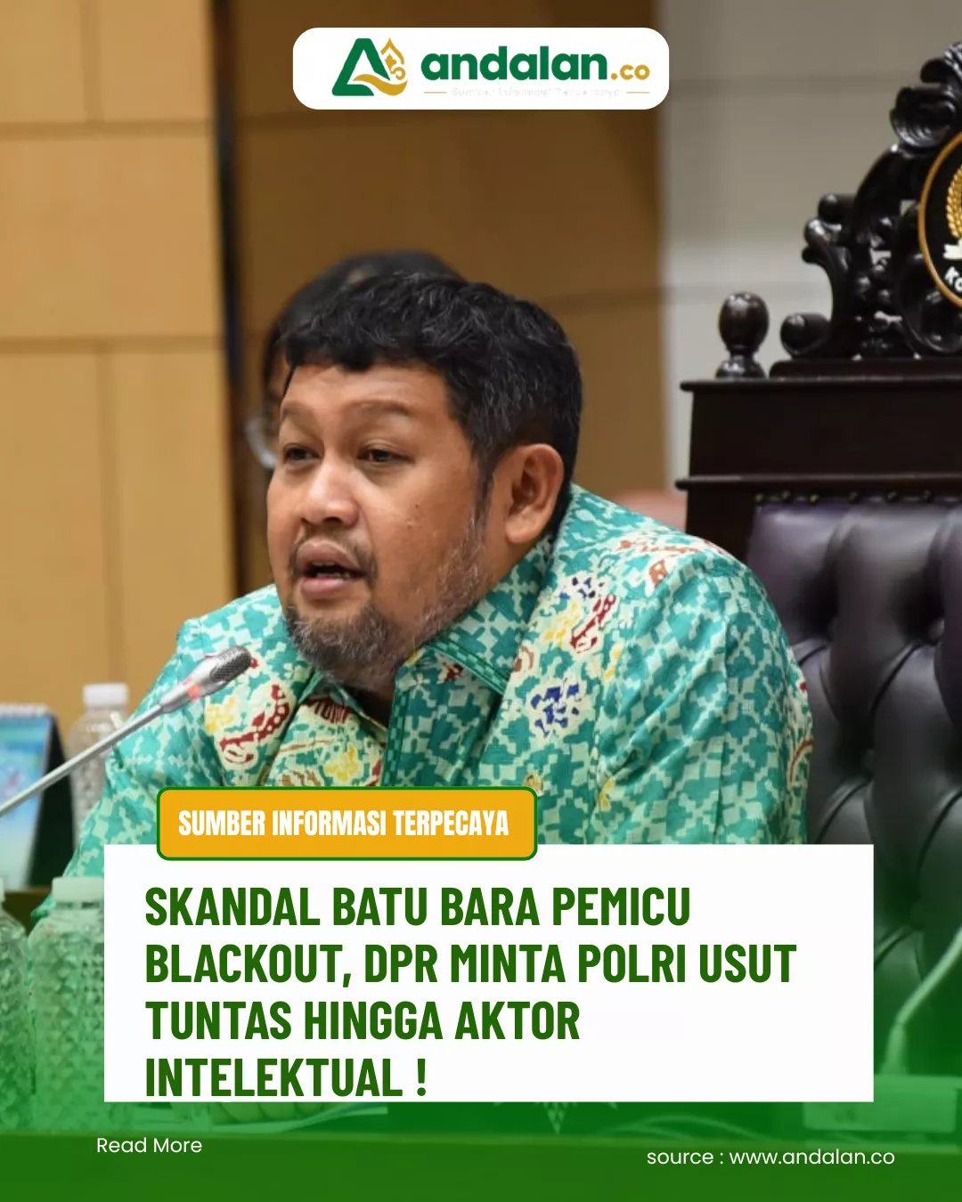 Skandal Batu Bara Pemicu Blackout, DPR Minta Polri Usut Tuntas hingga Aktor Intelektual!