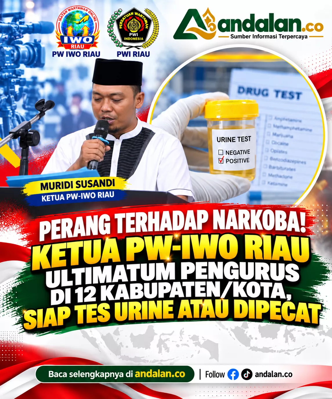 Perang Terhadap Narkoba! Ketua PW-IWO Riau Ultimatum Pengurus di 12 Kabupaten/Kota, Siap Tes Urine atau Dipecat