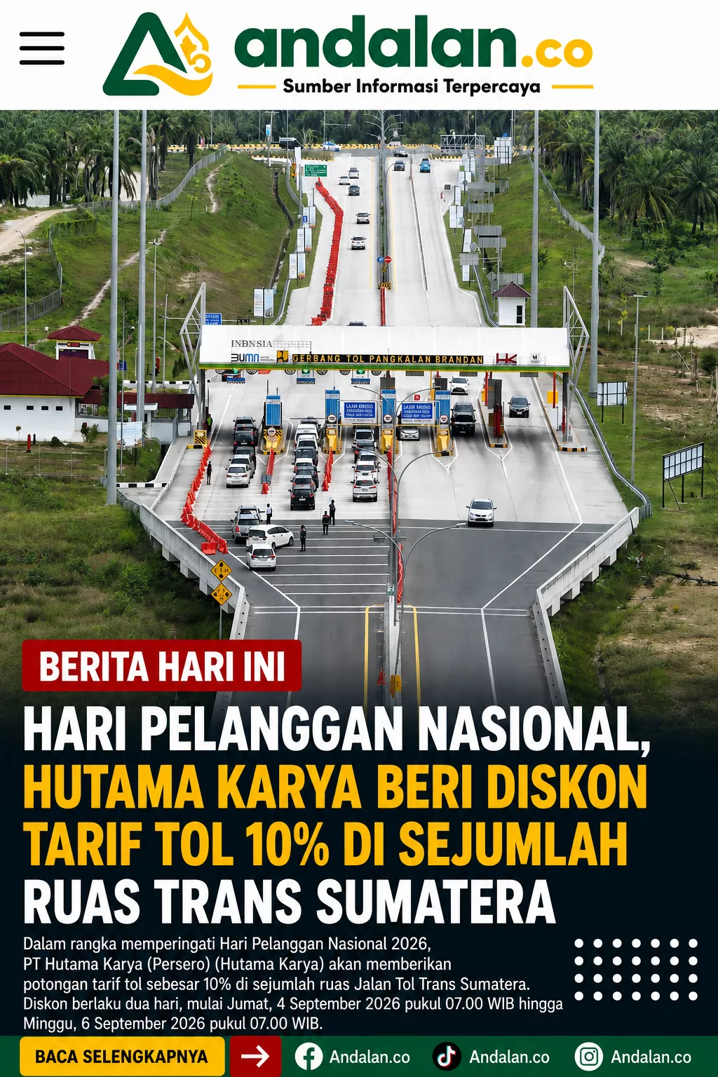 Hari Pelanggan Nasional, Hutama Karya Beri Diskon Tarif Tol 10% di Sejumlah Ruas Trans Sumatera