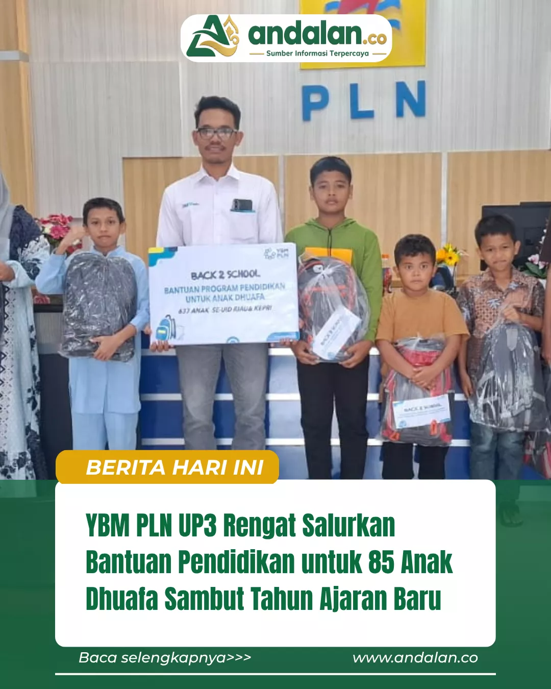 YBM PLN UP3 Rengat Salurkan Bantuan Pendidikan untuk 85 Anak Dhuafa Sambut Tahun Ajaran Baru