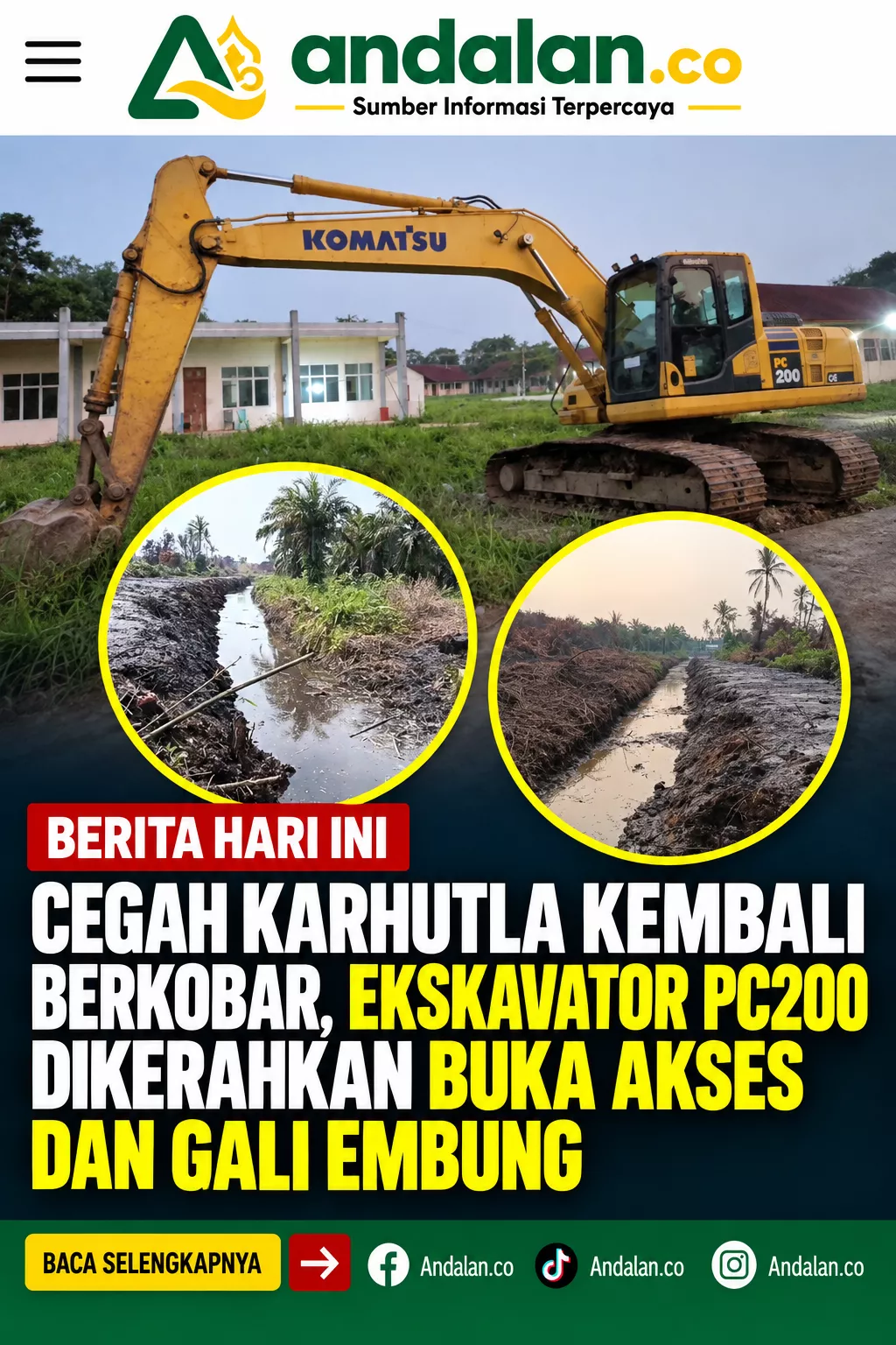 Cegah Karhutla Kembali Berkobar, Ekskavator PC200 Dikerahkan Buka Akses dan Gali Embung