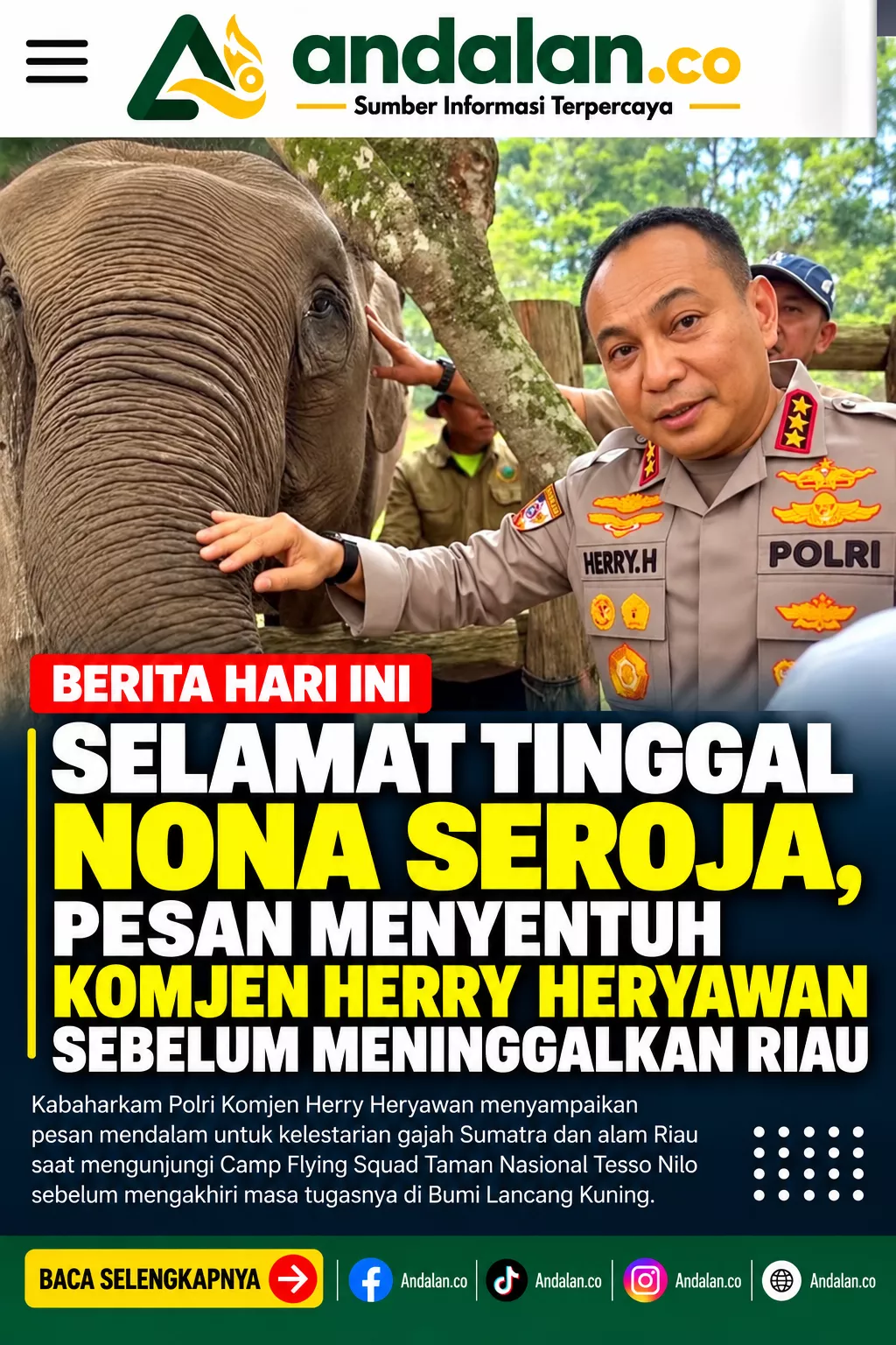 Selamat Tinggal Nona Seroja, Pesan Menyentuh Komjen Herry Heryawan Sebelum Meninggalkan Riau