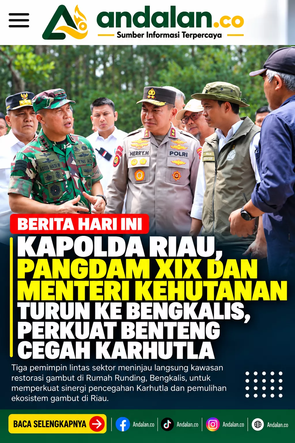 Kapolda Riau, Pangdam XIX dan Menteri Kehutanan Turun ke Bengkalis, Perkuat Benteng Cegah Karhutla
