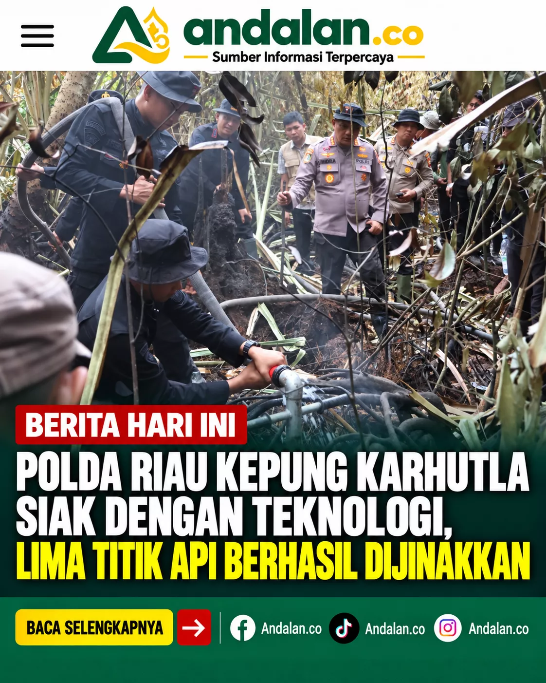 Polda Riau Kepung Karhutla Siak dengan Teknologi, Lima Titik Api Berhasil Dijinakkan