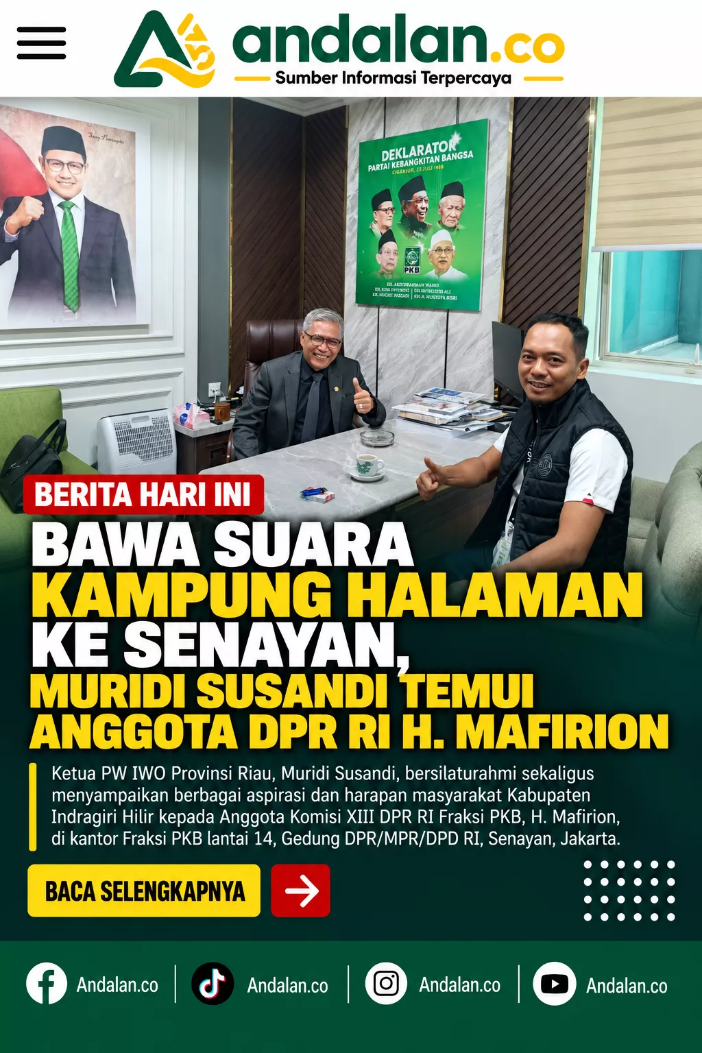 Bawa Suara Kampung Halaman ke Senayan, Muridi Susandi Temui Anggota DPR RI H. Mafirion