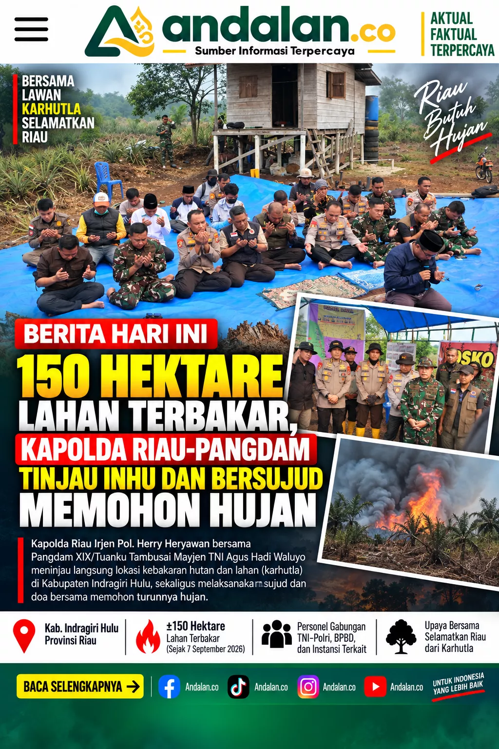 150 Hektare Lahan Terbakar, Kapolda Riau-Pangdam Tinjau Inhu dan Bersujud Memohon Hujan