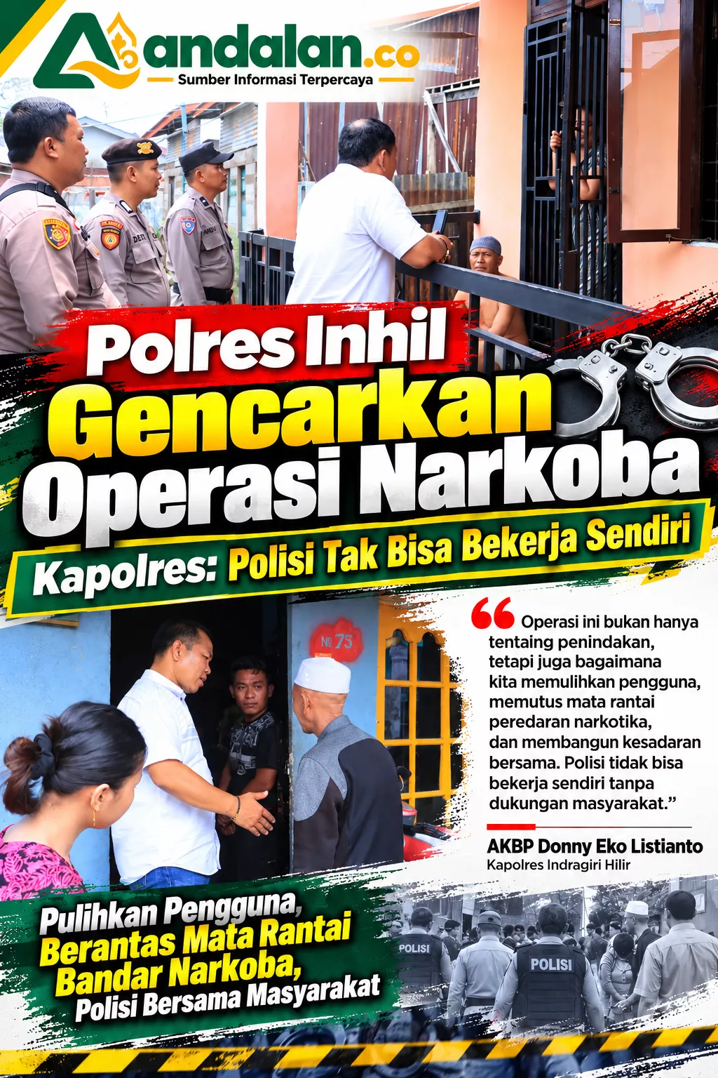Polres Inhil Gencarkan Operasi Narkoba, Kapolres: Polisi Tak Bisa Bekerja Sendiri