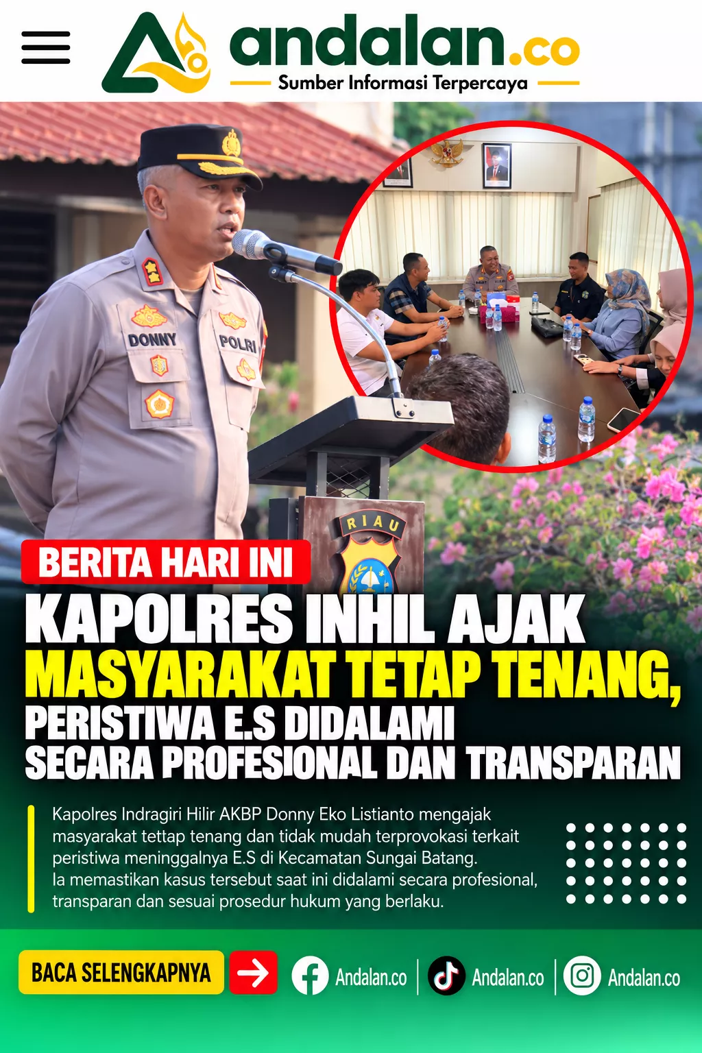 Kapolres Inhil Ajak Masyarakat Tetap Tenang, Peristiwa E.S Didalami Secara Profesional dan Transparan
