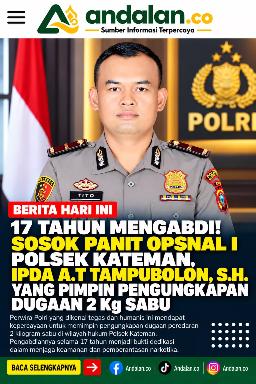 17 Tahun Mengabdi! Sosok Panit Opsnal I Polsek Kateman, Ipda A.T TAMPUBOLON, S.H. yang Pimpin Pengungkapan Dugaan 2 Kg Sabu
