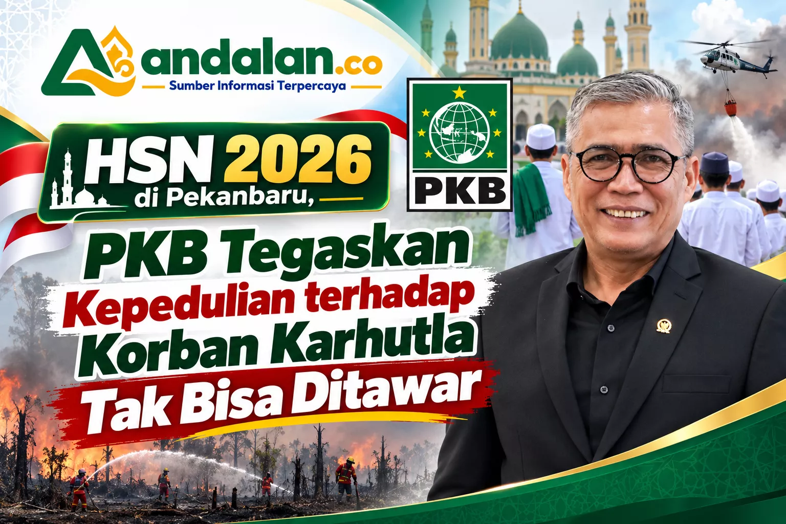 HSN 2026 di Pekanbaru, PKB Tegaskan Kepedulian terhadap Korban Karhutla Tak Bisa Ditawar