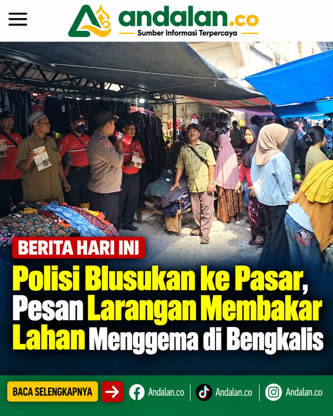 Polisi Blusukan ke Pasar, Pesan Larangan Membakar Lahan Menggema di Bengkalis