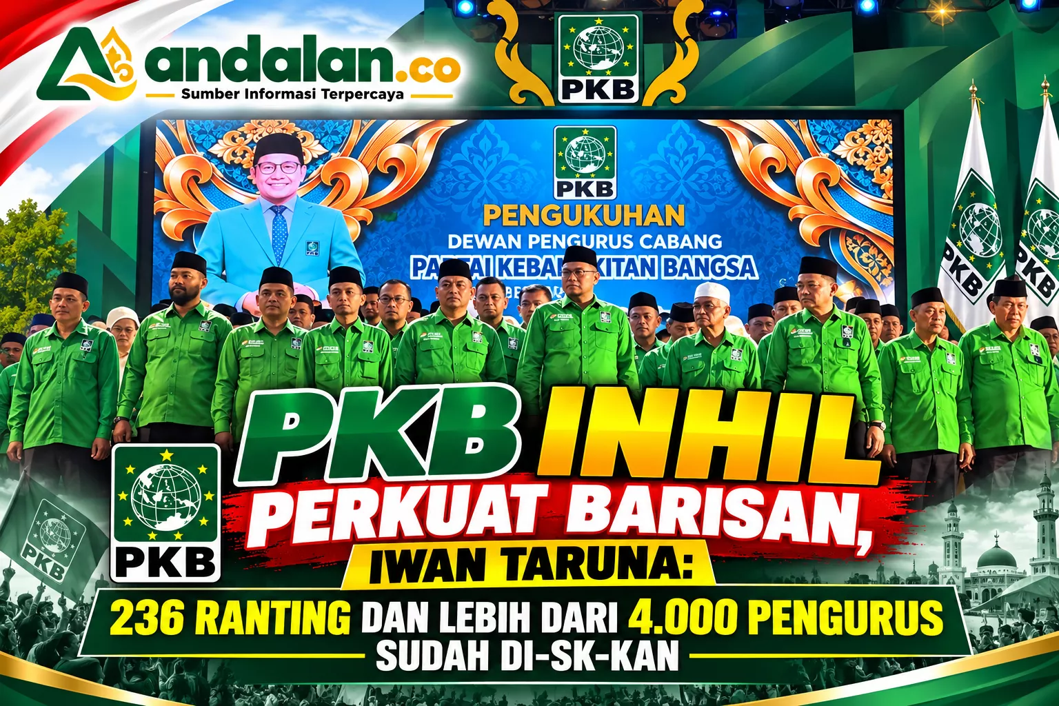 PKB Inhil Perkuat Barisan, Iwan Taruna: 236 Ranting dan Lebih dari 4.000 Pengurus Sudah Di-SK-kan