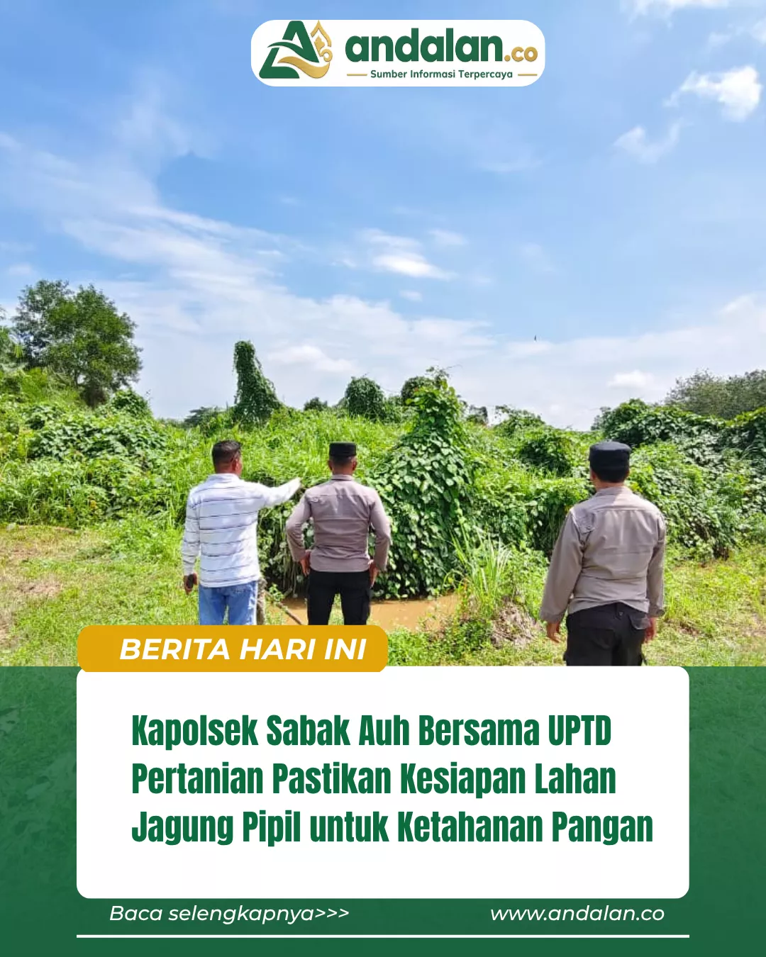 Kapolsek Sabak Auh Bersama UPTD Pertanian Pastikan Kesiapan Lahan Jagung Pipil untuk Ketahanan Pangan