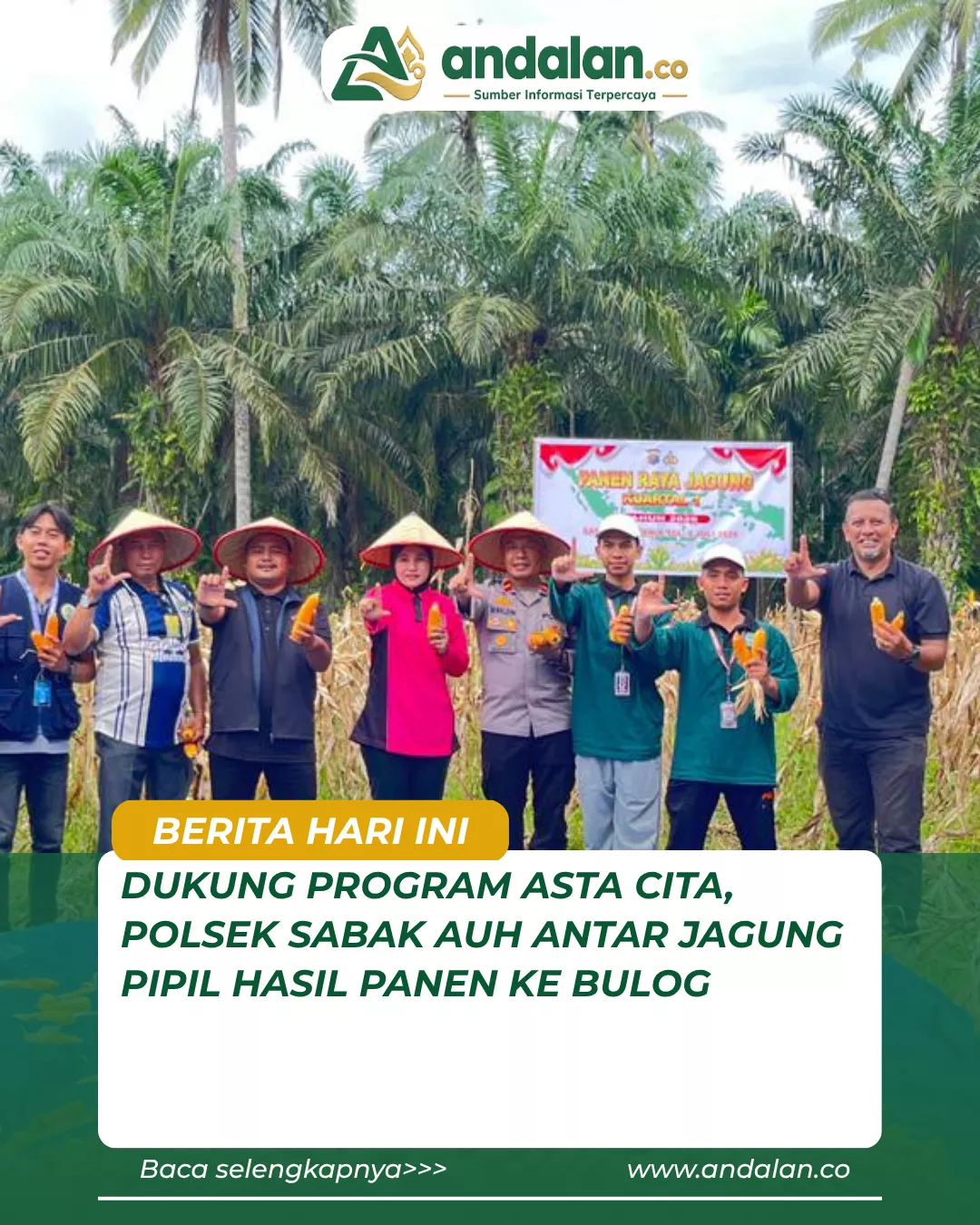 Dukung Program Asta Cita, Polsek Sabak Auh Antar Jagung Pipil Hasil Panen ke Bulog
