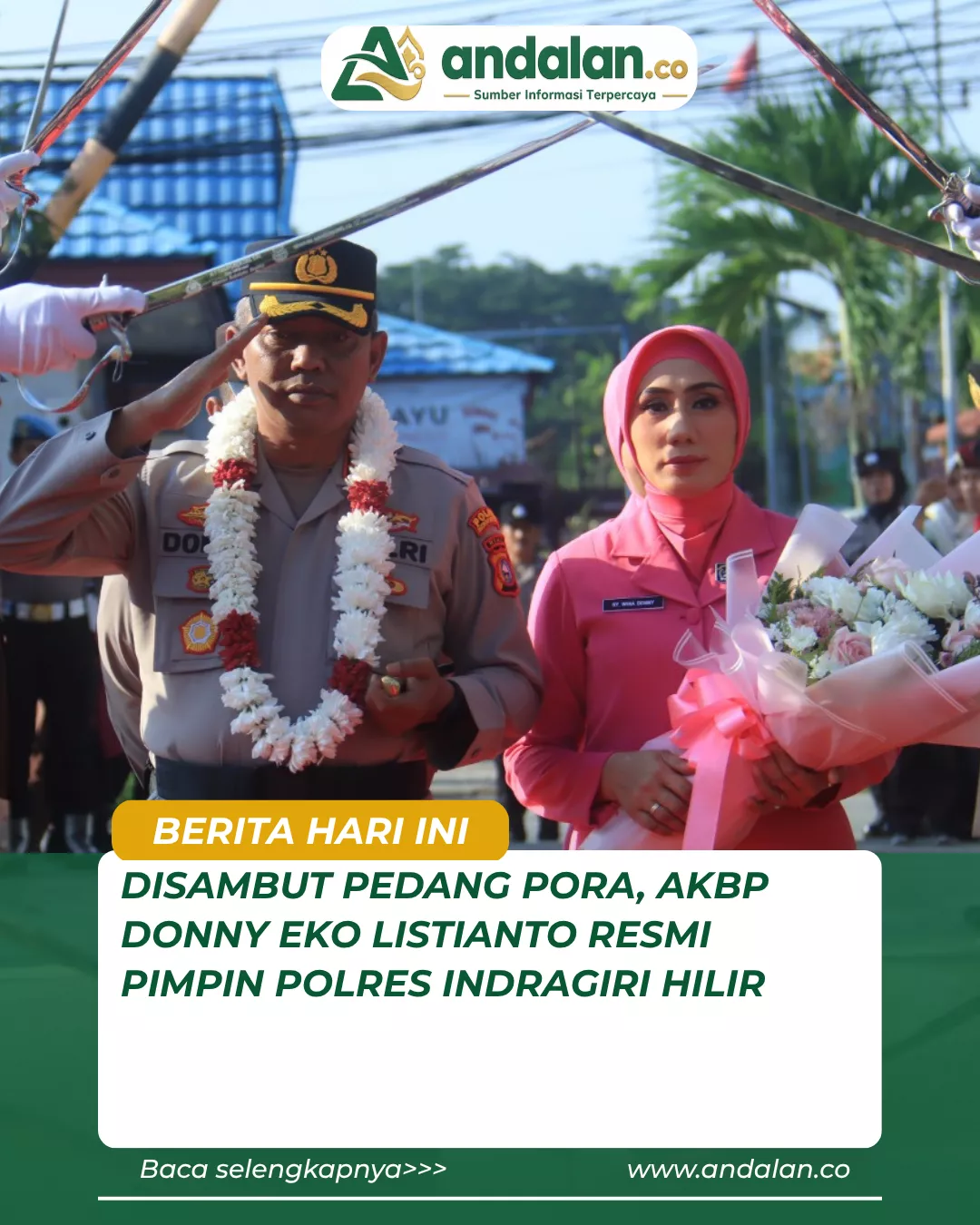 Disambut Pedang Pora, AKBP Donny Eko Listianto Resmi Pimpin Polres Indragiri Hilir