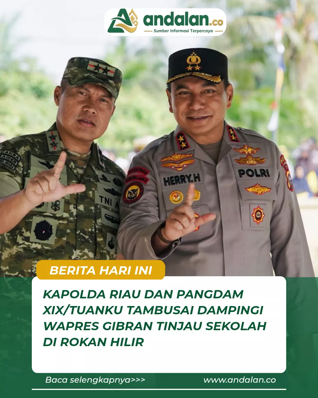 Kapolda Riau dan Pangdam XIX/Tuanku Tambusai Dampingi Wapres Gibran Tinjau Sekolah di Rokan Hilir