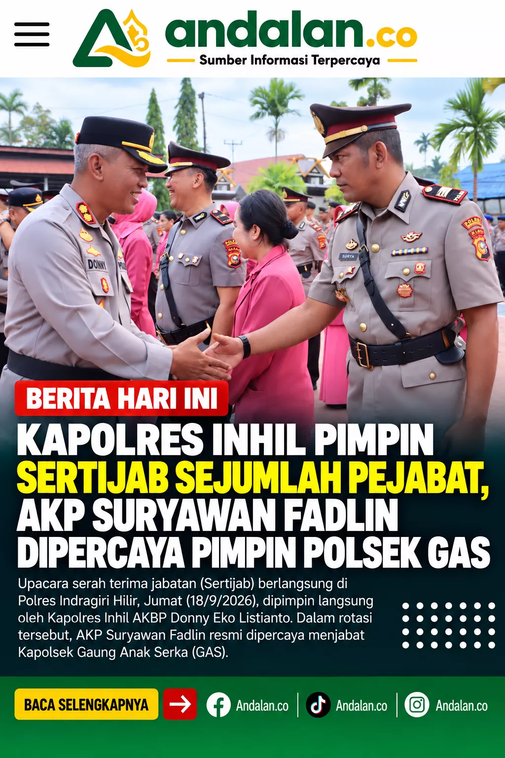 Kapolres Inhil Pimpin Sertijab Sejumlah Pejabat, AKP Suryawan Fadlin Dipercaya Pimpin Polsek GAS
