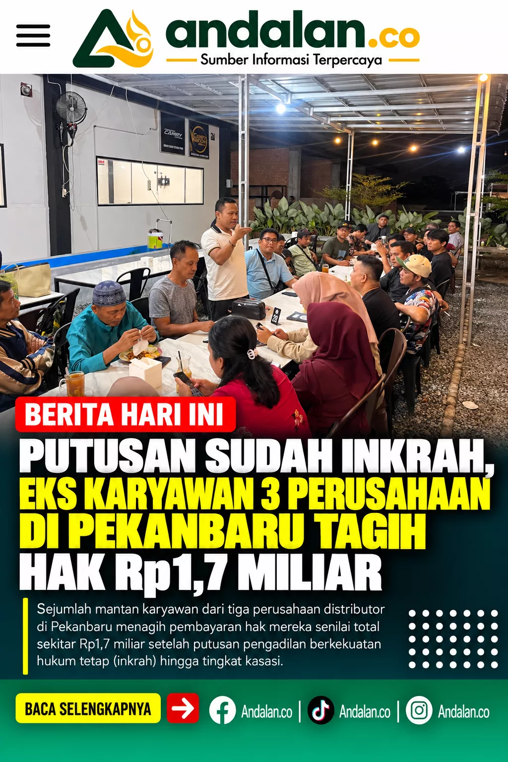 Putusan Sudah Inkrah, Eks Karyawan 3 Perusahaan di Pekanbaru Tagih Hak Rp1,7 Miliar