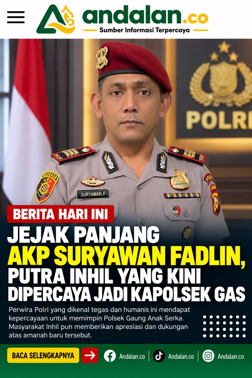 Jejak Panjang AKP Suryawan Fadlin, Putra Inhil yang Kini Dipercaya Jadi Kapolsek GAS