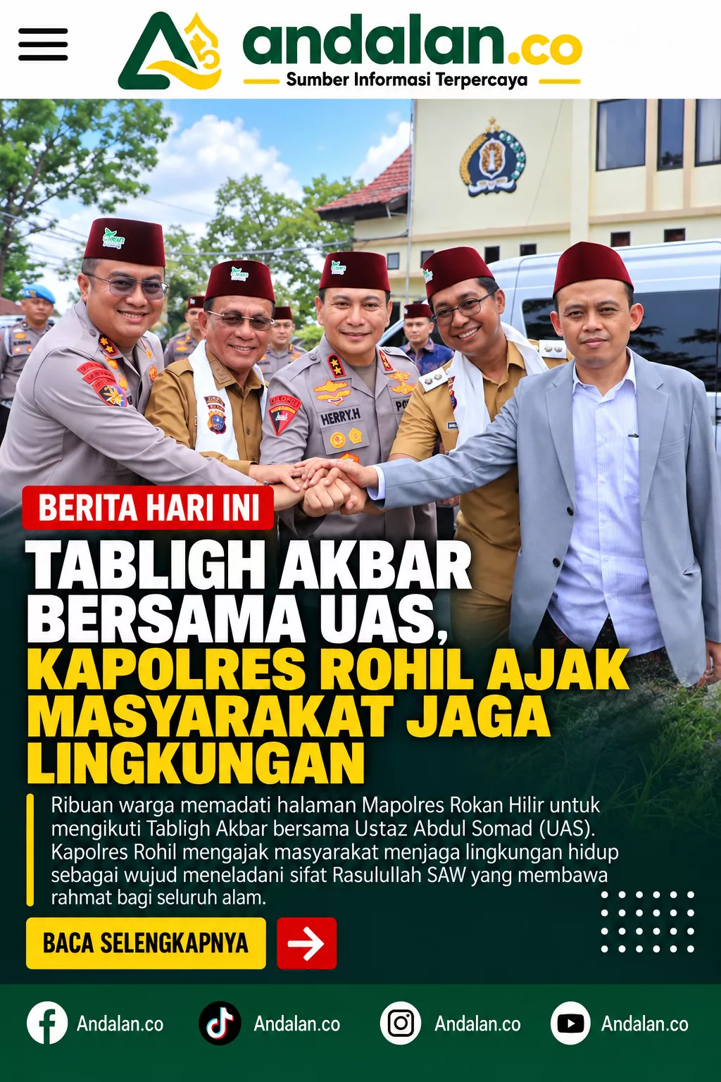 Tabligh Akbar Bersama UAS, Kapolres Rohil Ajak Masyarakat Jaga Lingkungan