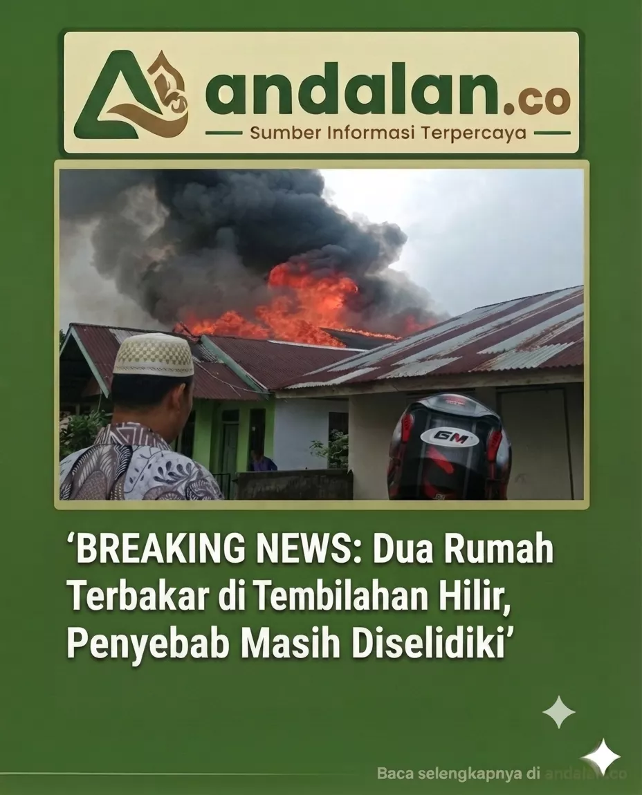 BREAKING NEWS: Dua Rumah Terbakar di Tembilahan Hilir, Penyebab Masih Diselidiki