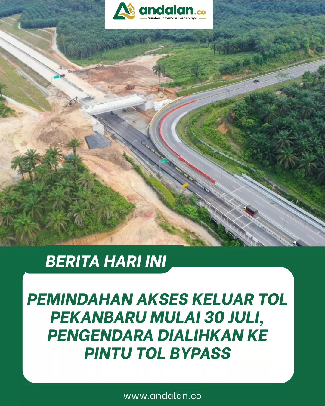 Pemindahan Akses Keluar Tol Pekanbaru Mulai 30 Juli, Pengendara Dialihkan ke Pintu Tol Bypass