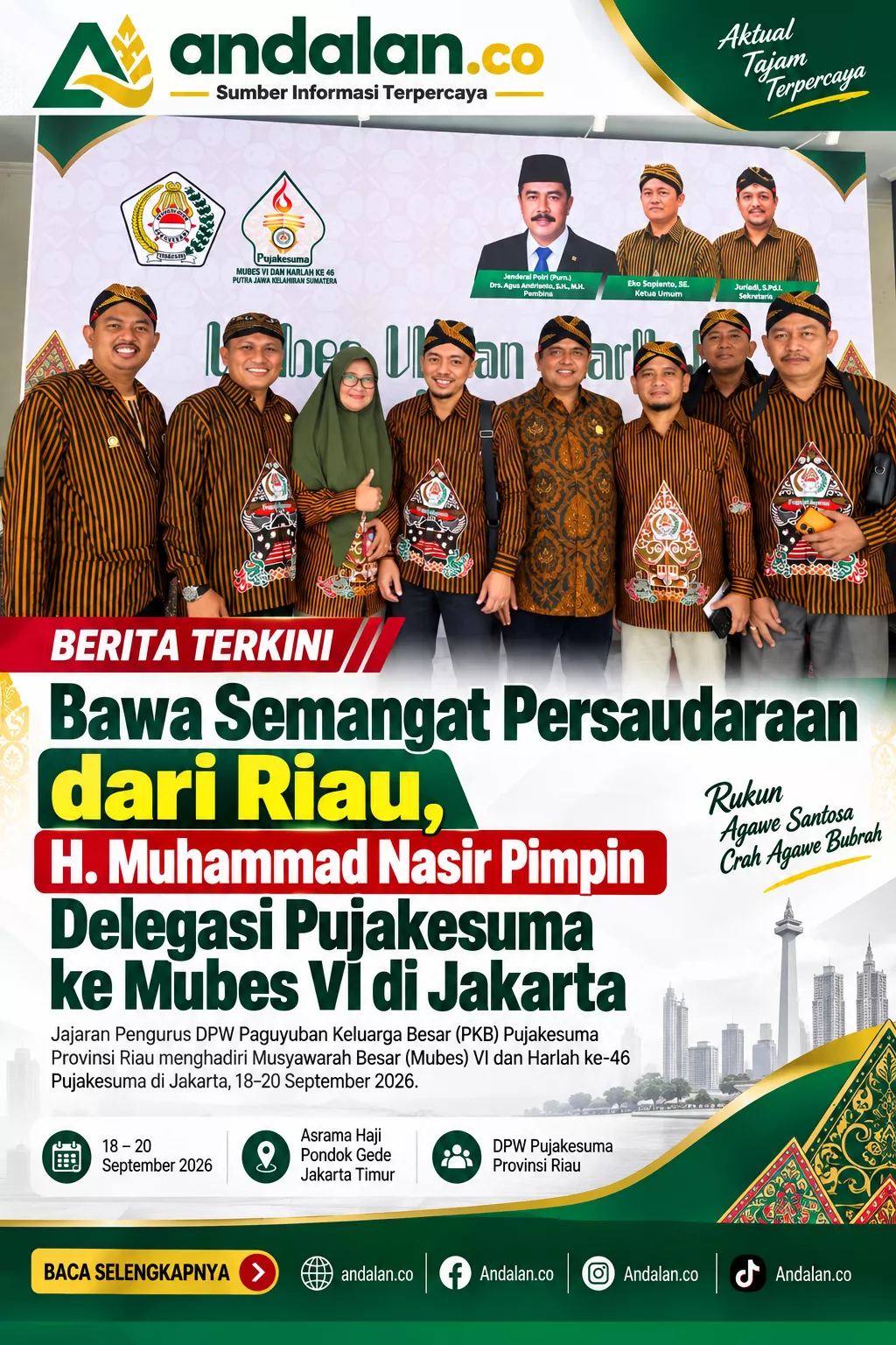 Bawa Semangat Persaudaraan dari Riau, H. Muhammad Nasir Pimpin Delegasi Pujakesuma ke Mubes VI di Jakarta