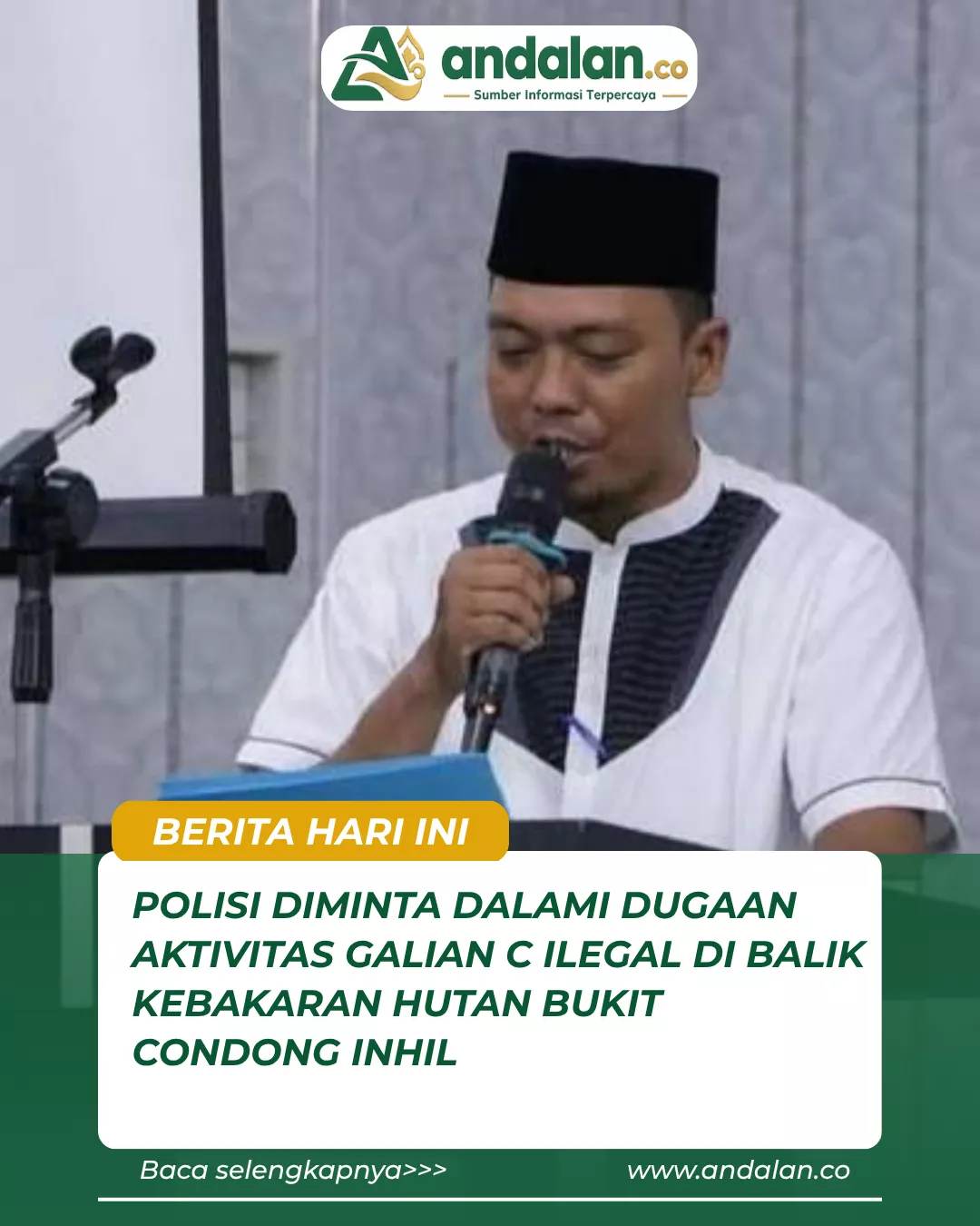 Polisi Diminta Dalami Dugaan Aktivitas Galian C Ilegal di Balik Kebakaran Hutan Bukit Condong Inhil