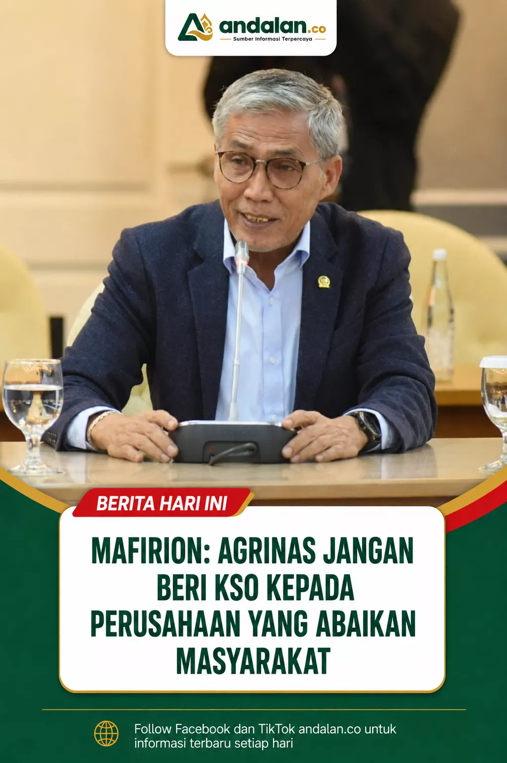 Mafirion: Agrinas Jangan Beri KSO kepada Perusahaan yang Abaikan Masyarakat