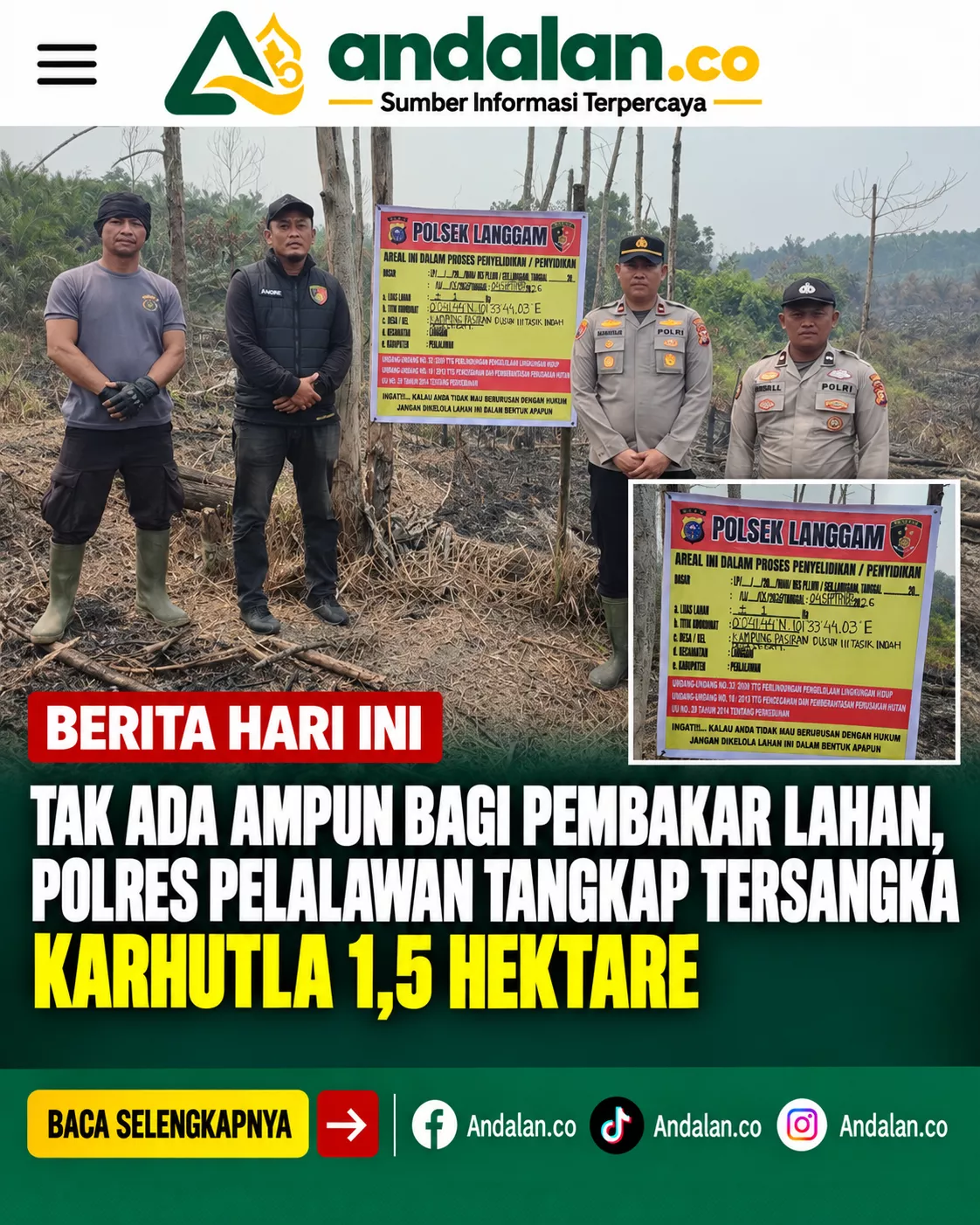 Tak Ada Ampun bagi Pembakar Lahan, Polres Pelalawan Tangkap Tersangka Karhutla 1,5 Hektare