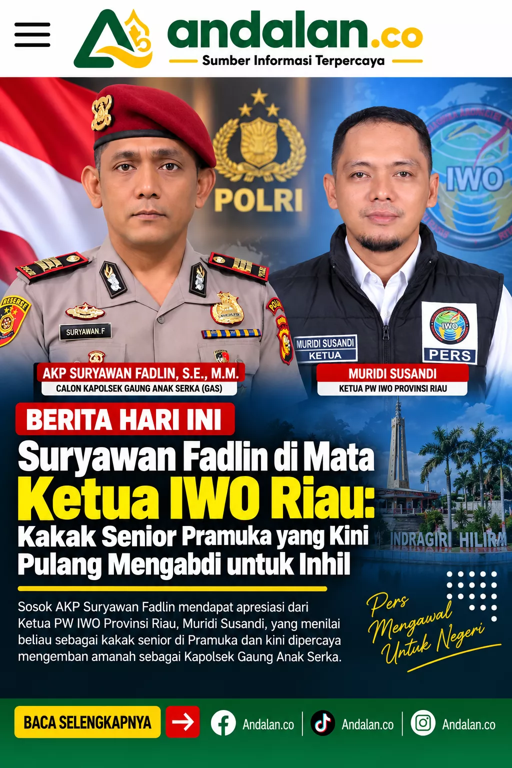 Suryawan Fadlin di Mata Ketua IWO Riau: Kakak Senior Pramuka yang Kini Pulang Mengabdi untuk Inhil